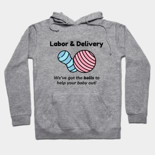 Labor and Delivery Balls Hoodie